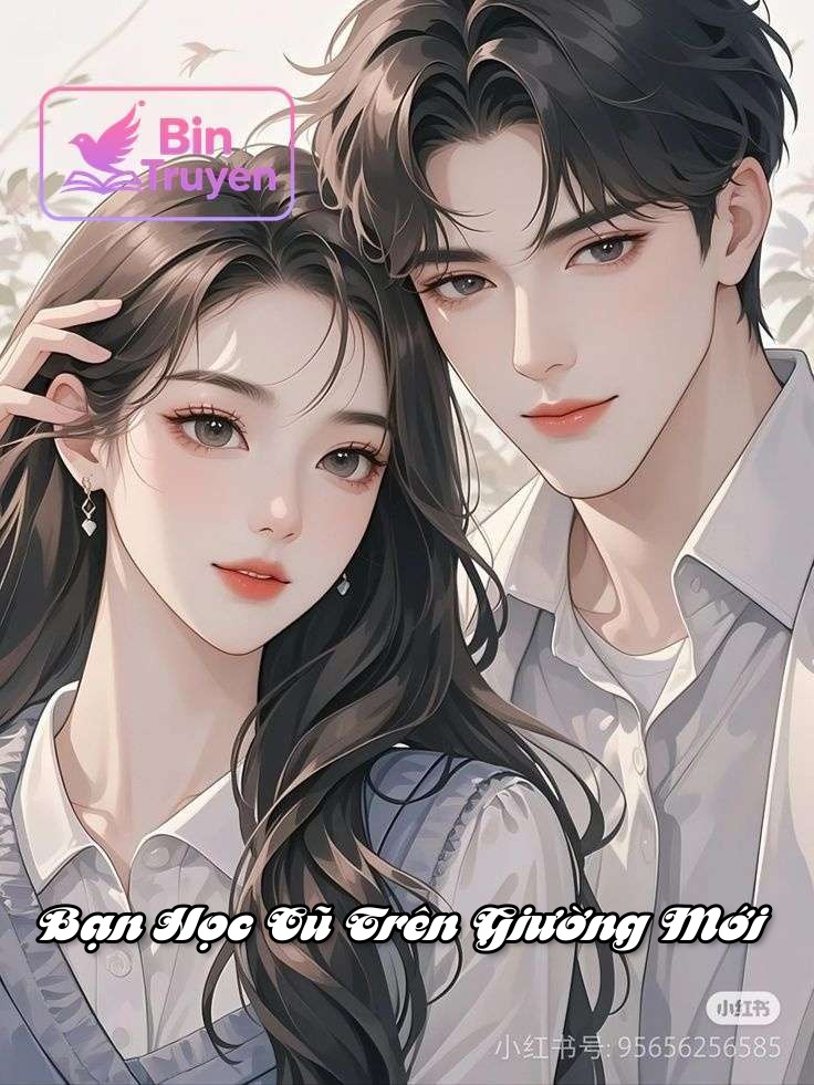 Bạn Học Cũ Trên Giường Mới