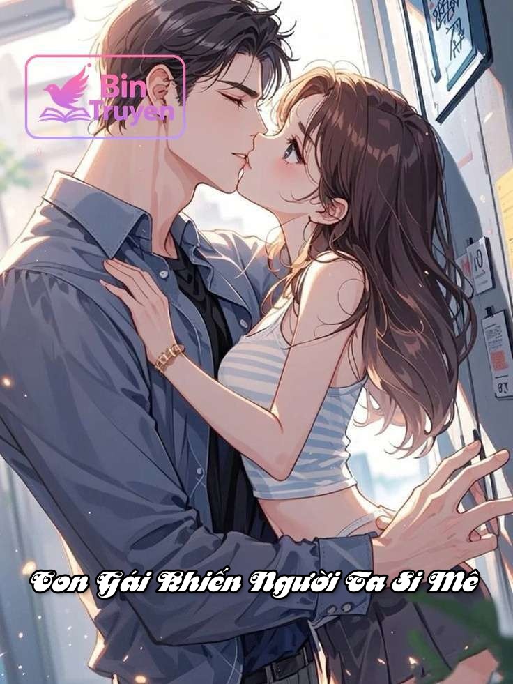 Con Gái Khiến Người Ta Si Mê