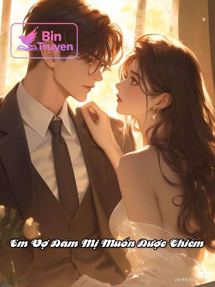 Em Vợ Dâm Mị Muốn Được Chiếm