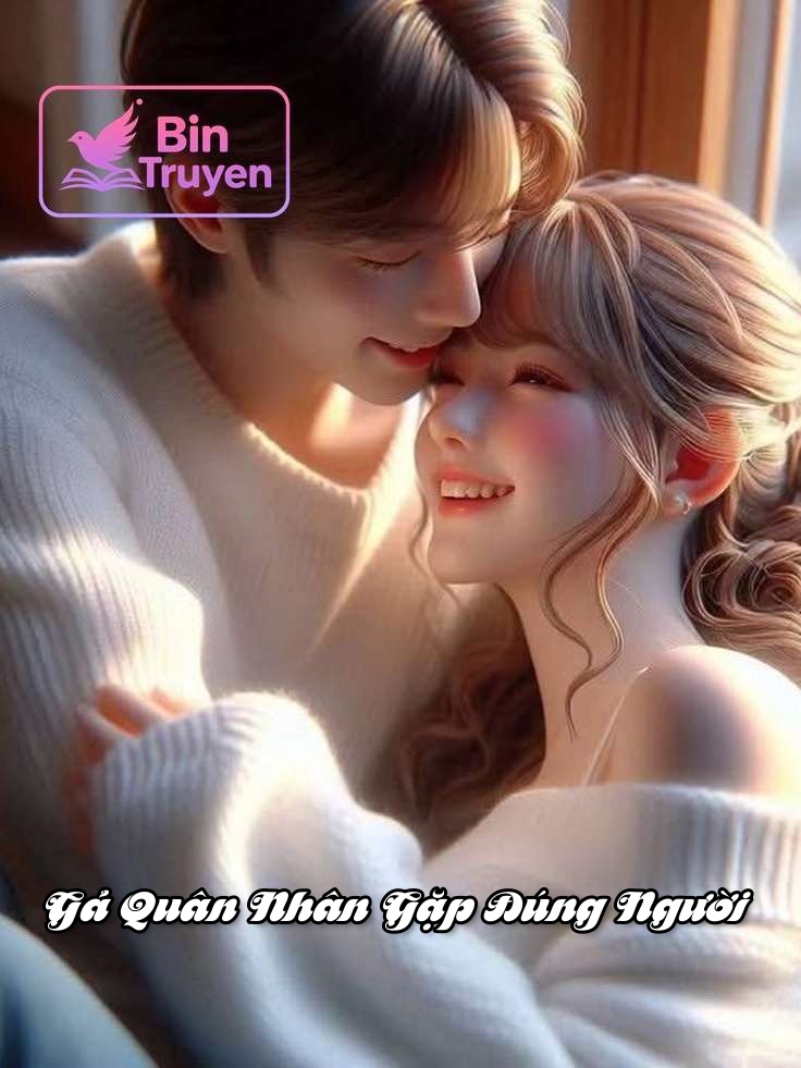 Gả Quân Nhân Gặp Đúng Người