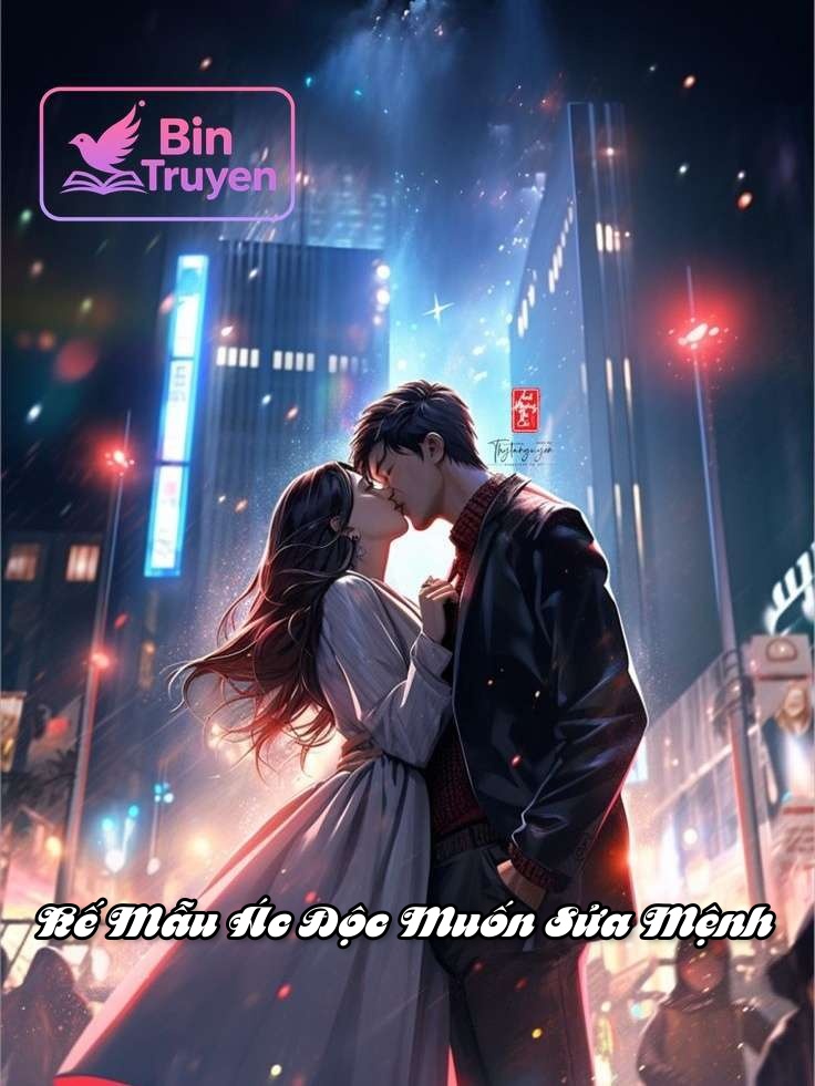 Kế Mẫu Ác Độc Muốn Sửa Mệnh
