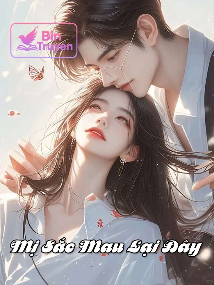 Mị Sắc Mau Lại Đây