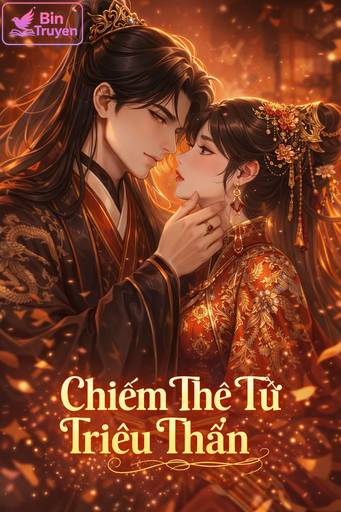 Chiếm Thê Tử Triều Thần