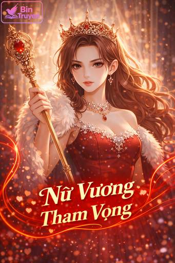 Nữ Vương Tham Vọng