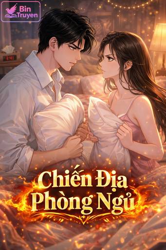 Chiến Địa Phòng Ngủ