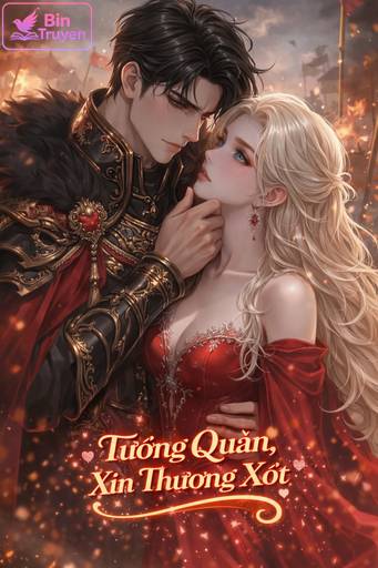 Tướng Quân, Xin Thương Xót