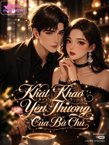Khát Khao Yêu Thương Của Bà Chủ