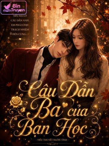Câu Dẫn Ba Của Bạn Học