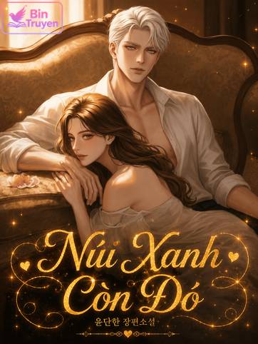 Núi Xanh Còn Đó