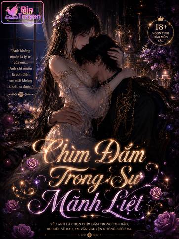 Chìm Đắm Trong Sự Mãnh Liệt