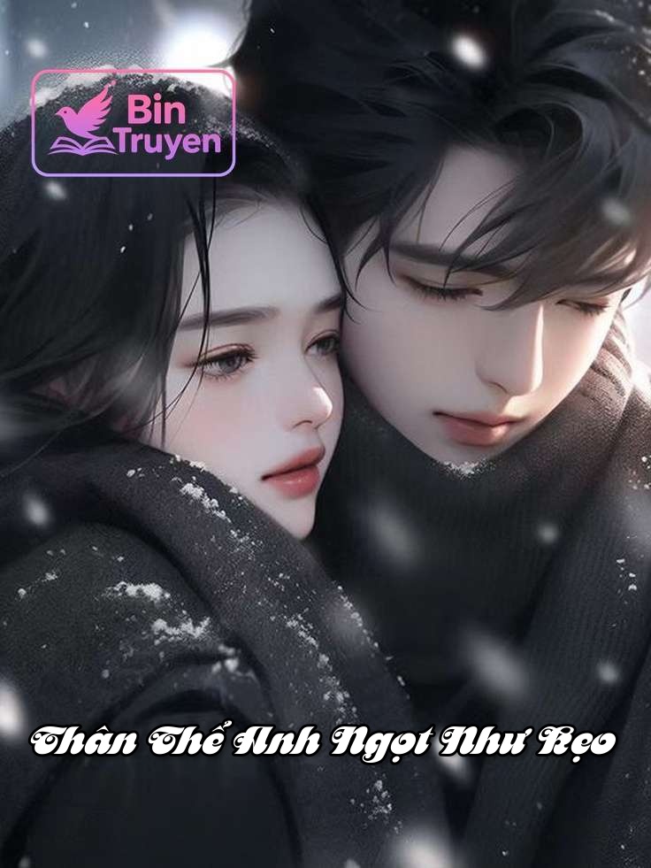 Thân Thể Anh Ngọt Như Kẹo