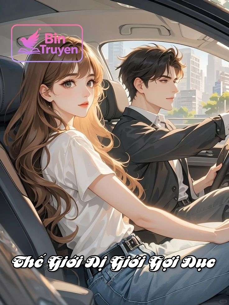 Thế Giới Dị Giới Gợi Dục