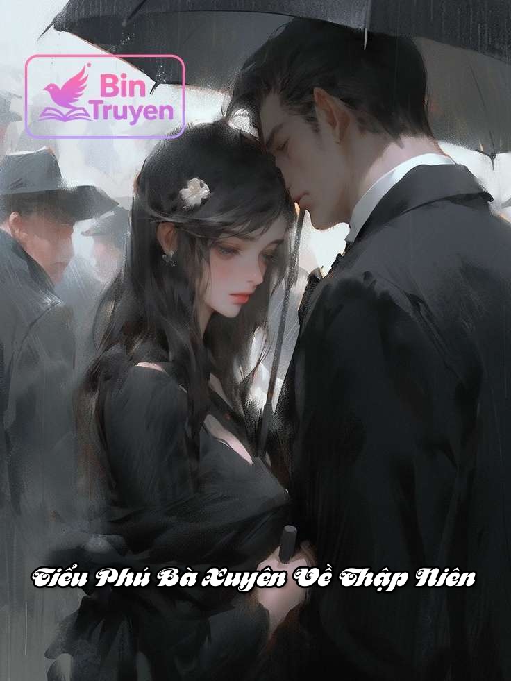 Tiểu Phú Bà Xuyên Về Thập Niên