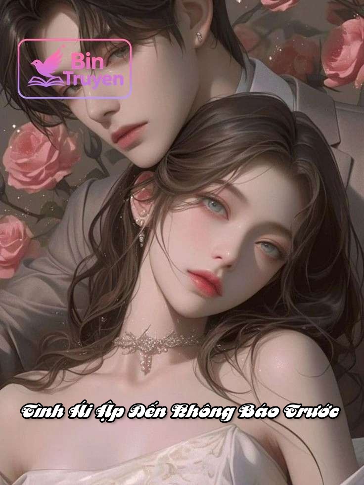 Tình Ái Ập Đến Không Báo Trước