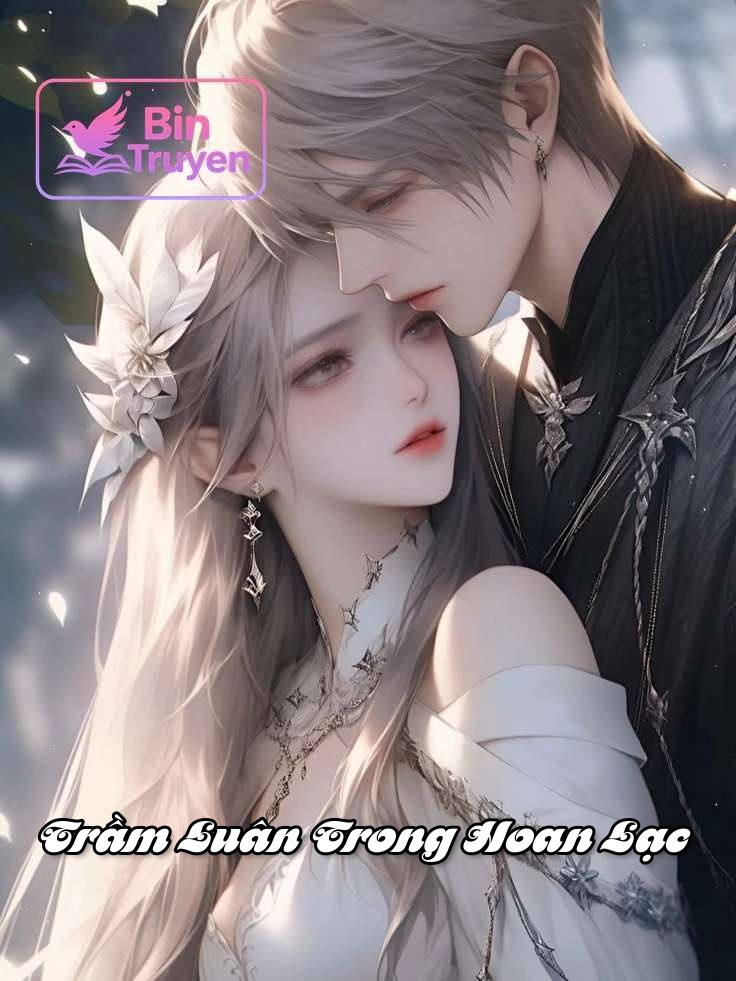 Trầm Luân Trong Hoan Lạc